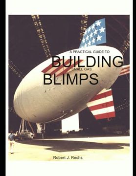 portada A Practical Guide to Building Small gas Blimps 