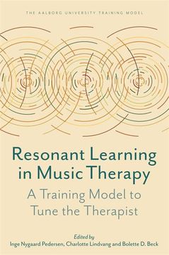 portada Resonant Learning in Music Therapy: A Training Model to Tune the Therapist (en Inglés)