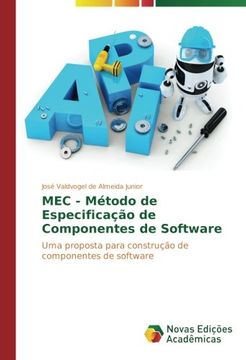 portada MEC - Método de Especificação de Componentes de Software: Uma proposta para construção de componentes de software (Portuguese Edition)