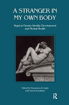 portada A Stranger in my own Body: Atypical Gender Identity Development and Mental Health (in English)