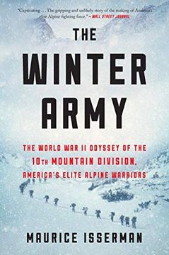 portada The Winter Army: The World war ii Odyssey of the 10Th Mountain Division, America'S Elite Alpine Warriors (en Inglés)