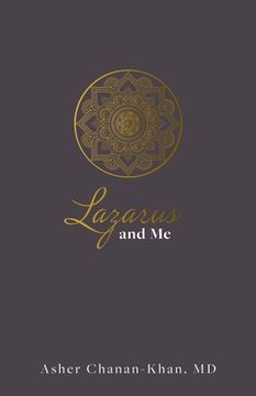 portada Lazarus and Me: Living Life in Lazarus Moments (in English)