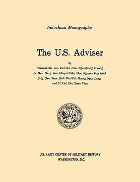 portada the u.s. adviser (u.s. army center for military history indochina monograph series) (en Inglés)