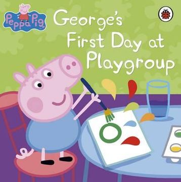 portada george's first day at playgroup. (en Inglés)