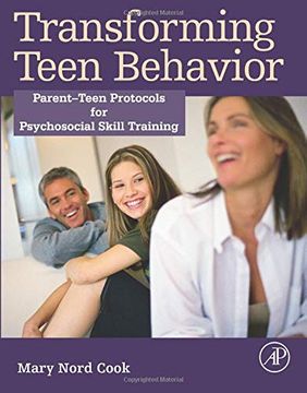 portada Transforming Teen Behavior: Parent Teen Protocols for Psychosocial Skills Training (en Inglés)