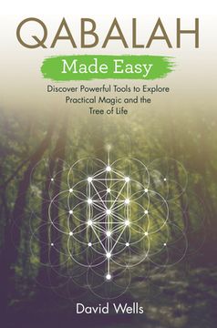portada Qabalah Made Easy: Discover Powerful Tools to Explore Practical Magic and the Tree of Life (en Inglés)