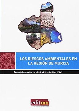 portada Los Riesgos Ambientales en la Regiï¿ ½N de Murcia