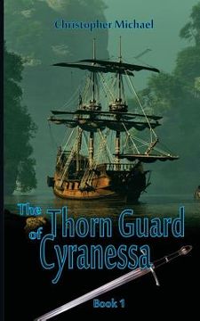 portada The Thorn Guard of Cyranessa (en Inglés)