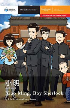portada Xiao Ming, boy Sherlock: Mandarin Companion Graded Readers Breakthrough Level, Traditional Chinese Edition (en Chino)