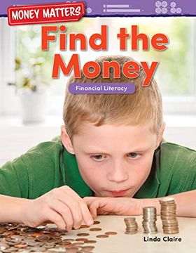 portada Money Matters: Find the Money: Financial Literacy (en Inglés)