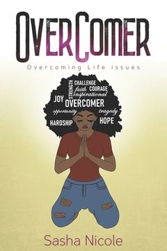 portada Overcomer: Overcoming Life Issues (en Inglés)