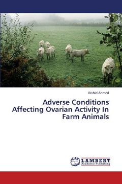 portada Adverse Conditions Affecting Ovarian Activity in Farm Animals