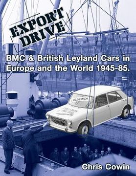 portada Export Drive: BMC & British Leyland Cars in Europe and the World (en Inglés)