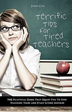portada terrific tips for tired teachers (in English)