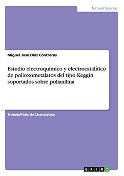 portada Estudio Electroquímico y Electrocatalítico de Polioxometalatos del Tipo Keggin Soportados Sobre Polianilina (in Spanish)