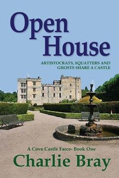 portada Open House: Aristocrats, Squatters and Ghosts Share a Castle (en Inglés)