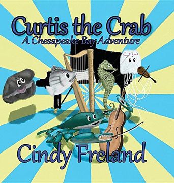 portada Curtis the Crab: A Chesapeake Bay Adventure (en Inglés)
