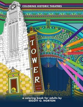 portada Coloring Historic Theatres - Tower Theatre: a coloring book for adults (en Inglés)