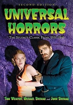 portada Universal Horrors: The Studio'S Classic Films, 1931-1946, 2d ed. (en Inglés)