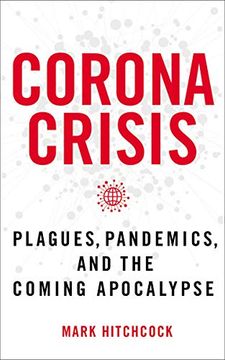 portada Corona Crisis: Plagues, Pandemics, and the Coming Apocalypse (in English)