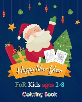 portada Happy New Year coloring book for kids ages 2-8: 100 Christmas Coloring Pages
