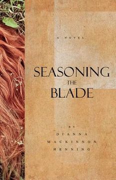 portada Seasoning the Blade (en Inglés)