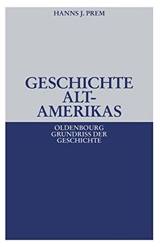 portada Geschichte Altamerikas (Oldenbourg Grundriss der Geschichte) (en Alemán)