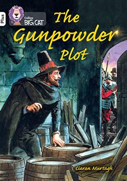 portada The Gunpowder Plot: Band 10+ (en Inglés)