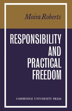 portada Responsibility and Practical Freedom (in English)