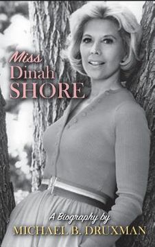 portada Miss Dinah Shore: A Biography (hardback) (in English)