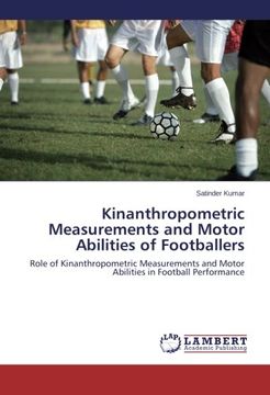 portada Kinanthropometric Measurements and Motor Abilities of Footballers