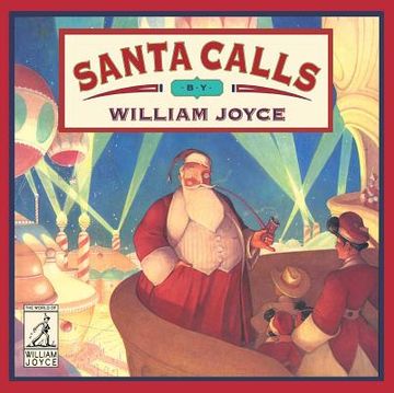 portada Santa Calls (The World of William Joyce) (in English)