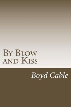 portada By Blow and Kiss (en Inglés)