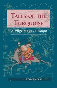 portada Tales of the Turquoise: A Pilgrimage in Dolpo (in English)