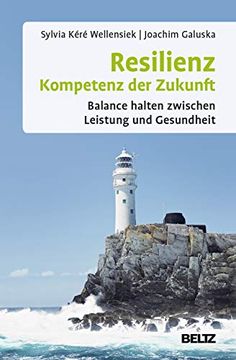 portada Resilienz - Kompetenz der Zukunft: Balance Halten Zwischen Leistung und Gesundheit (in German)