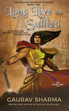 portada Long Live the Sullied: The Sullied Warrior Duology (Book 2)