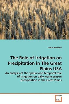 portada the role of irrigation on precipitation in the great plains usa