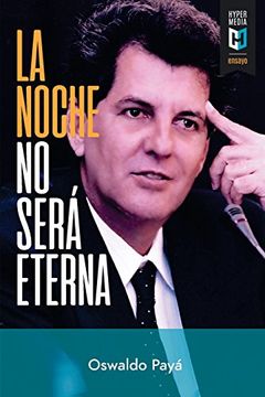 portada La Noche no Será Eterna: Peligros y Esperanzas Para Cuba (in Spanish)