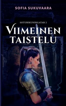portada Viimeinen taistelu: Soturikuningatar 2 (en Finlandés)