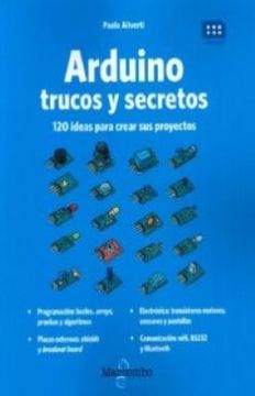 portada Arduino Trucos y Secretos 120 ideas para crear sus proyectos 1 ed
