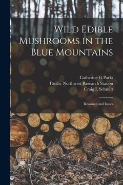 portada Wild Edible Mushrooms in the Blue Mountains: Resource and Issues (en Inglés)