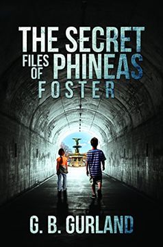 portada The Secret Files of Phineas Foster