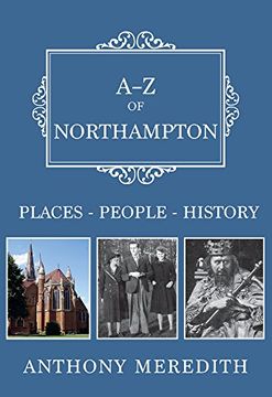 portada A-Z of Northampton: Places-People-History (in English)