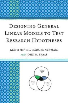 portada designing general linear models to test research hypotheses (in English)