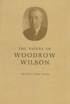 portada the papers of woodrow wilson, volume 36: january-may, 1916 (en Inglés)