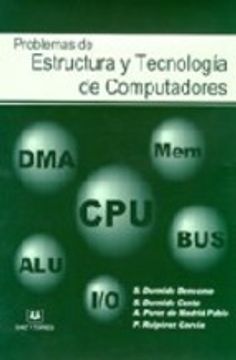 portada PROBLEMAS DE ESTRUCTURA Y TECNOLOGIA DE COMPUTADORES (En papel)