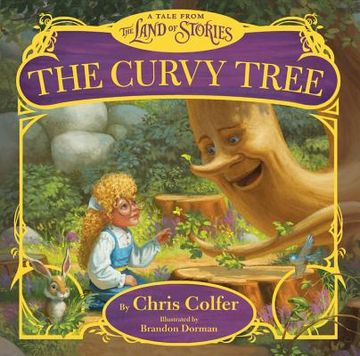 portada The Curvy Tree (a Tale From the Land of Stories) 