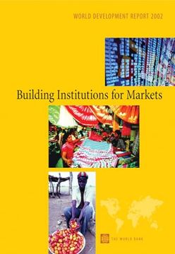 portada World Development Report 2002: Building Institutions for Markets (en Inglés)
