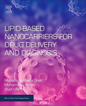 portada Lipid-Based Nanocarriers for Drug Delivery and Diagnosis (Micro and Nano Technologies)