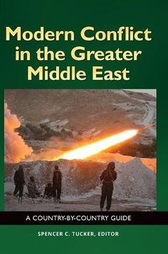 portada Modern Conflict in the Greater Middle East: A Country-by-Country Guide